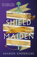 Shield Maiden | Sharon Emmerichs | Englisch | Taschenbuch | 416 S. | 2023