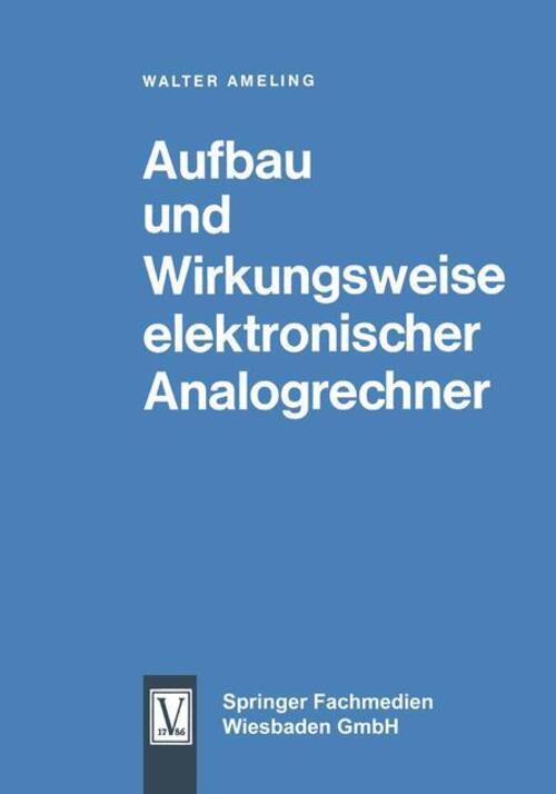 Thumbnail - Walter Ameling | Aufbau Und Wirkungsweise Elektronischer Analogrechner
