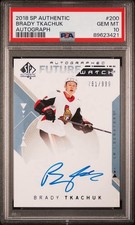 Brady Tkachuk 2018 Sp Authentic Future Watch Autograph #200 Rookie Card PSA 10