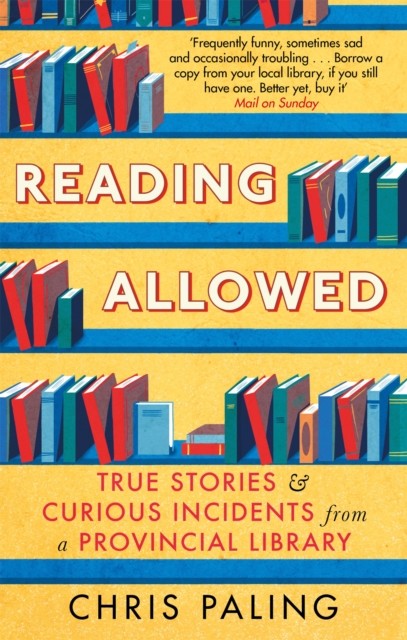 Reading Allowed by Chris Paling (Paperback Book)