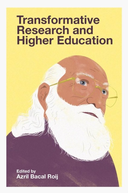 Transformative Research and Higher Education (Paperback Book)
