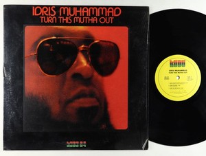IDRIS MUHAMMAD TURN THIS MUTHA OUT レコード Idris Muhammad Turn this Mutha Out | eBay