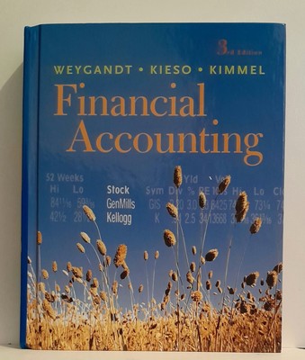 Financial Accounting by Donald E. Kieso, Jerry J. Weygandt, P.D. Kimmel...
