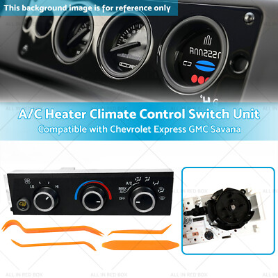 A/C Heater Climate Control Switch Unit Kit Suitable for Chevy Express GMC Savana