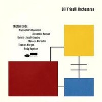 Orchestras Von Frisell, Bill | Cd | Zustand Neu