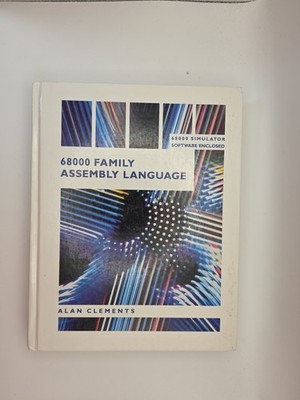 68000 Family Assembly Language Programming by Alan Clements
