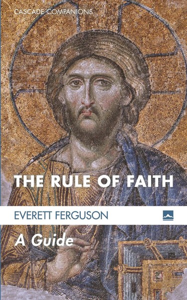 The Rule Of Faith Everett Ferguson Taschenbuch Kartoniert / Broschiert Englisch-image