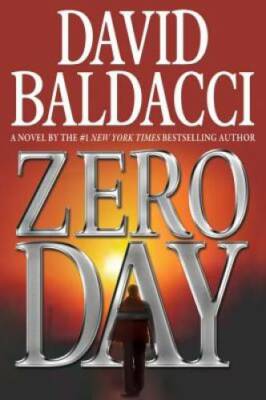 Zero Day (John Puller Series) - Hardcover By Baldacci, David - VERY GOOD