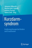 Johannes Hilberath (U. A.) | Kurzdarmsyndrom - ErnäHrungstherapie Bei Kindern...
