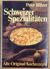 Schweizer Spezialitäten. Alte