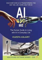 AI And Me The Human Guide To Living With AI In Everyday Life Huzefa Anjary Buch