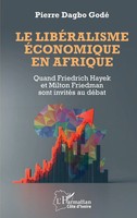 Le LibéRalisme éConomique En Afrique Pierre Dagbo Godé Taschenbuch FranzöSisch