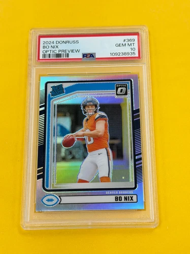 2024 Panini Donruss Rated Rookie Bo Nix #369 Optic Preview Holo Prizm PSA 10