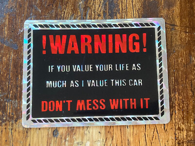 Vtg 1970s Don't Mess with Car Auto Novelty Vending Machine Prism Sticker 80s!