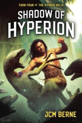 Berne - Shadow of Hyperion  Turn Four of The Hybrid Helix - New paperb - X555z