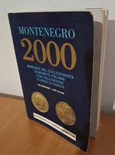 "Montenegro 2000. Manuale Del Collezionista Di Monete Italiane"
