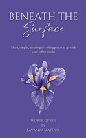 Lavanya Mathur | Beneath THE Surface | Taschenbuch | Englisch (2025)
