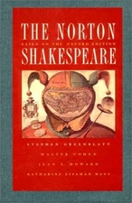 THE NORTON SHAKESPEARE: BASED ON THE OXFORD EDITION By Jean E. Howard & Stephen