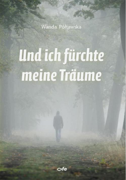 Thumbnail - Wanda Póltawska Und Ich Fürchte Meine Träume
