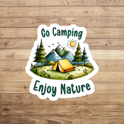 Go camping enjoy nature sticker vinyl decal mountains adventure outdoor novelty