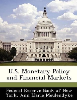 Ann Marie Meulendyke U.S. Monetary Policy and Financial Markets (Taschenbuch)