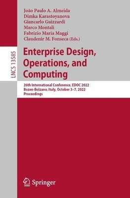 Enterprise Design, Operations, and Computing: 26th International Conference, EDO
