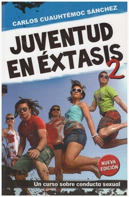 Juventud en extasis 2/ Youth in Sexual Ecstasy 2 (Spanish and English Editio...