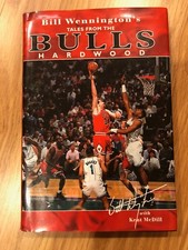 Signed Auto Bill Wennington's Tales from the Chicago Bulls Hardwood HC Book