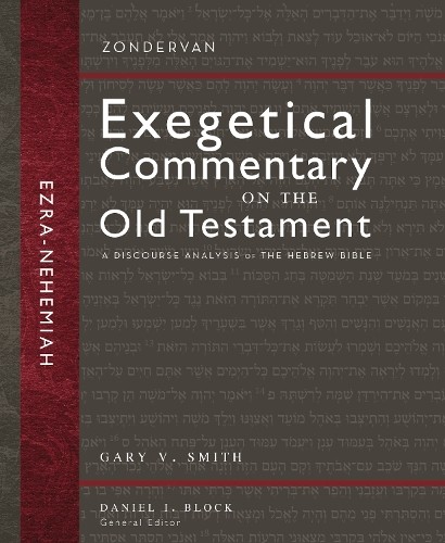 Ezra and Nehemiah by Gary V. Smith, Daniel I. Block - 9780310942269