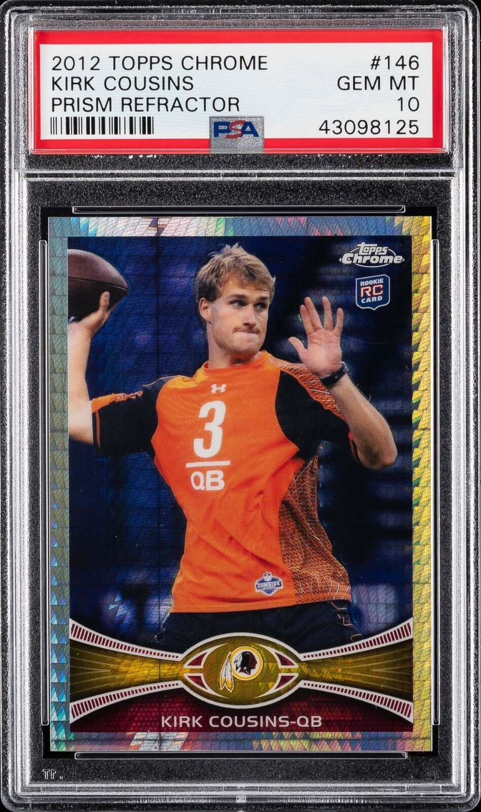 2012 Topps Chrome Prism Refractor /216 Kirk Cousins #146 Rookie PSA 10 Gem Mint