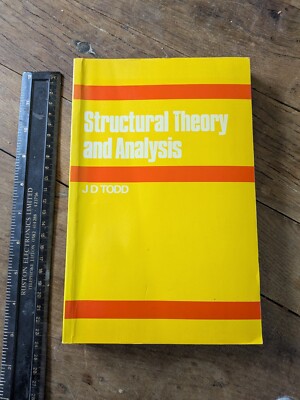 Structural Theory and Analysis. By J. D. Todd P/B 1977. Engineering textbook.