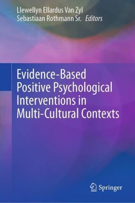 Evidence-Based Positive Psychological Interventions in Multi-Cultural Contexts S