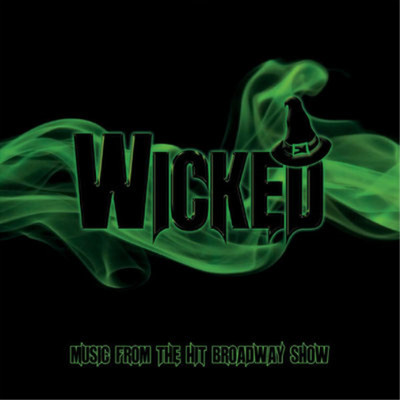 West End Chorus The West End Chorus: Wicked!: Music from the Hit Broadway S (CD)
