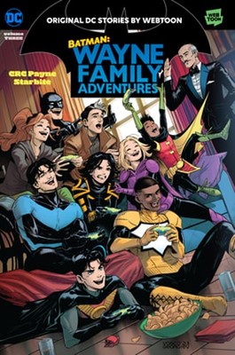 Batman: Wayne Family Adventures Volume Three by Crc Payne: Used