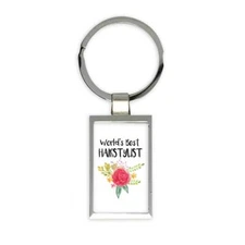 Worlds Best Hairtylist : Gift Rectangular Keychain Work Job Cute Flower