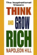 Think and Grow Rich: The Inspirational Classic - Paperback - GOOD