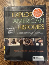 Exploring American Histories, Combined Volume : A Brief Survey with Sources 