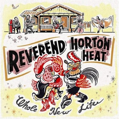 Reverend Horton Heat Whole New Life (CD) Album