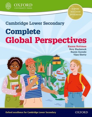 Cambridge Lower Secondary Complete Global Perspectives: Student Book by Karem Ro