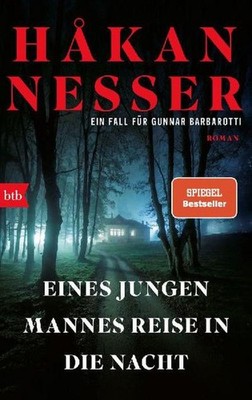 Håkan Nesser / Eines jungen Mannes Reise in die Nacht: Roman (Gunnar Barbaro ...