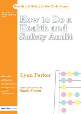How To Do A Gesundheit Und Sicherheit Audit Taschenbuch Lynn Parkaufseher
