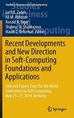 Recent Developments and New Direction in Soft-Computing (2016)
