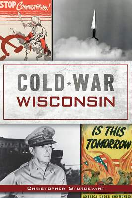 #ad NEW The History Press Cold War Wisconsin WI 9781467140300 Trade Paperback $15.59