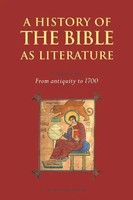 A History Of The Bible As Literature Volume 1, From Antiquity To 1700 Norton
