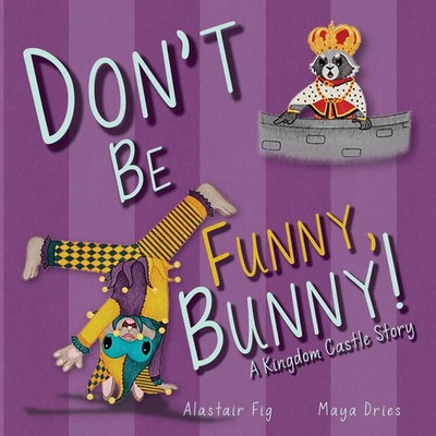 Alastair Fig | Don't Be Funny, Bunny! | Taschenbuch | Englisch (2025)