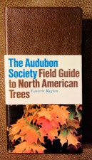 Audubon Society Field Guide to North American Trees: Eastern Region