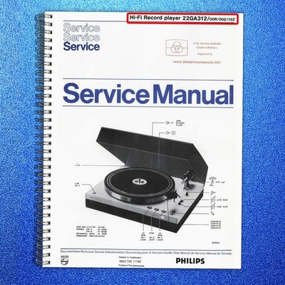 PHILIPS 22GA312 Hi-Fi Record Player Service Manual FIXED - TOUGH COVERS