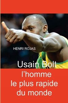 Usain Bolt lhomme le plus rapide du monde von Roja... | Buch | Zustand sehr gut