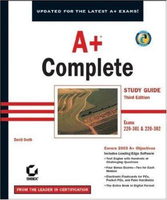 A+ Complete: Study Guide by David Groth