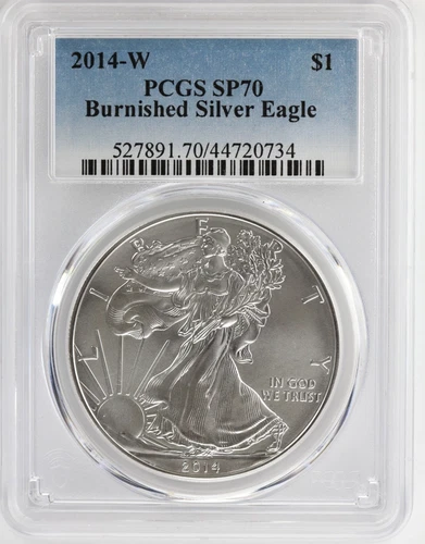 2014 W PCGS SP70 Burnished Silver Eagle